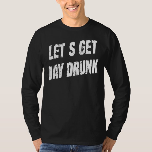 T-shirt Allons nous faire soûler Saint Patrick's Day en di (Devant)
