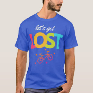 T-shirt Allons nous perdre