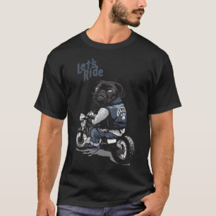 T-shirt Allons Rouler Moto Gros Vélo Chien Carlin Noir 