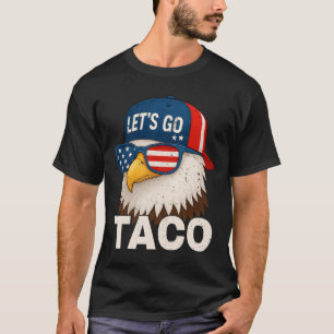 T-shirt Allons Taco Drôle Trump Toujours Se Défile 69
