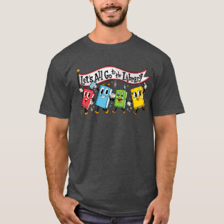 T-shirt Allons tous à la bibliothèque de livres en marche
