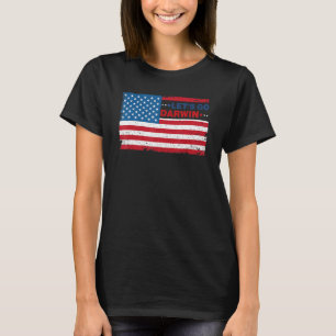 T-shirt Allons-y Darwin Funny Trendy Sarcastic American Fl