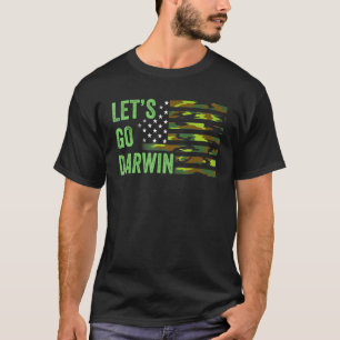 T-shirt Allons-y Darwin Laissez-y aller et laissez Darwin 