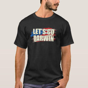 T-shirt Allons-y Darwin Sarcastic dit USA Flag Man Woma