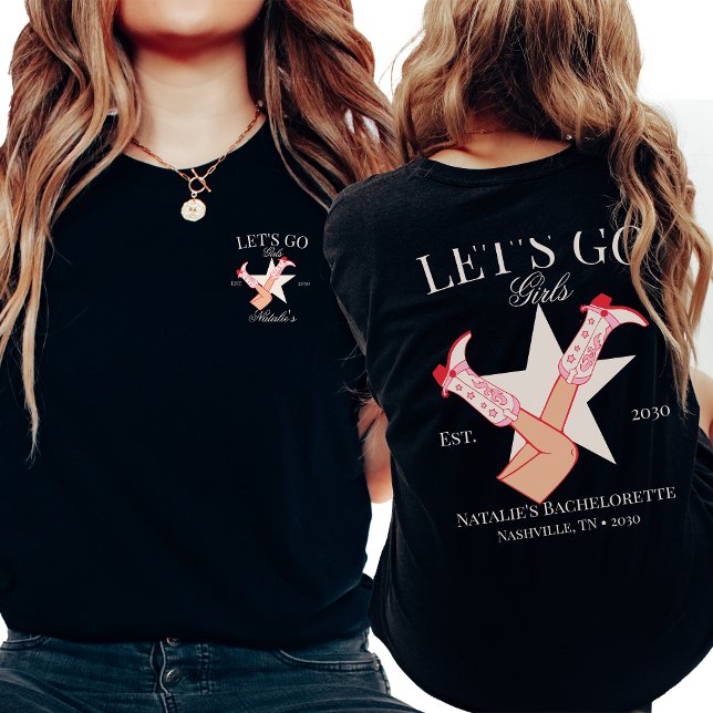 T-shirt Allons-y Filles Cowgirl personnalisée Bachelorette (Créateur téléchargé)
