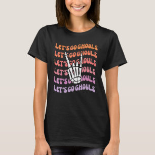 T-shirt Allons-y les Fantômes Amusons-nous jusqu'à ce que