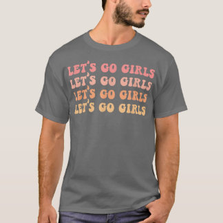 T-shirt Allons-y les filles Mariage de Rétro Enterrement d