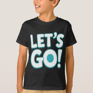T-shirt Allons-y ! Motivational Gaming & Sports Hypodesign