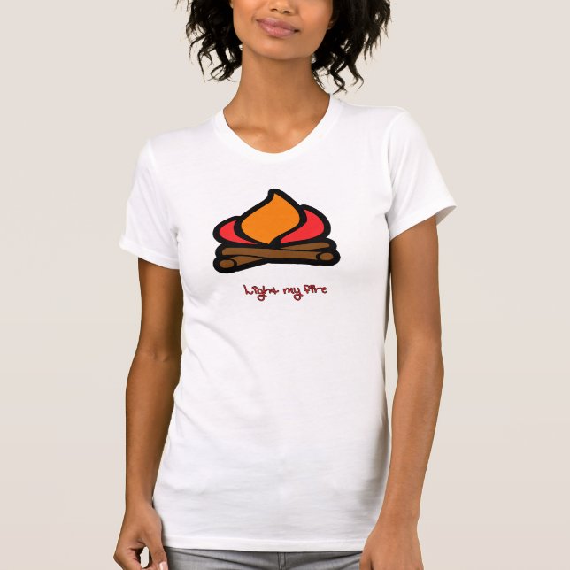 T-shirt Allumer mon feu (Devant)