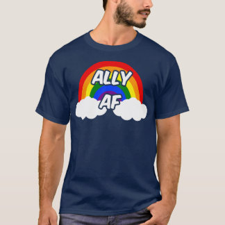 T-shirt Ally AF I LGBTQ Drapeau gay Trans Lesbian Queer Pr