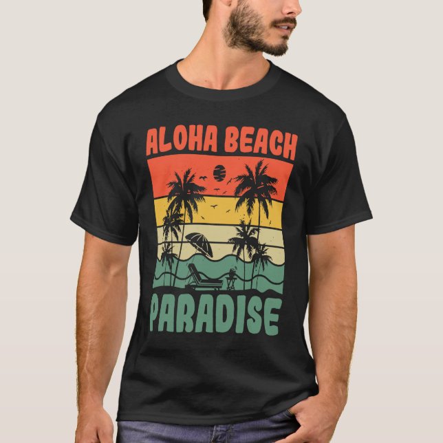 T-shirt Aloha Beach Paradise Ocean Tropical Summer Vacatio (Devant)