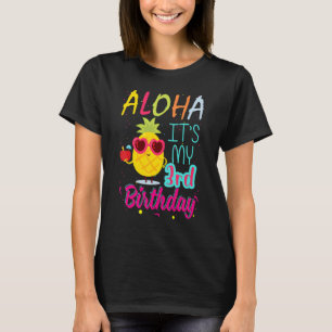 T-shirt Aloha C'est mon 3e anniversaire Hawaiian 3 ans Tod