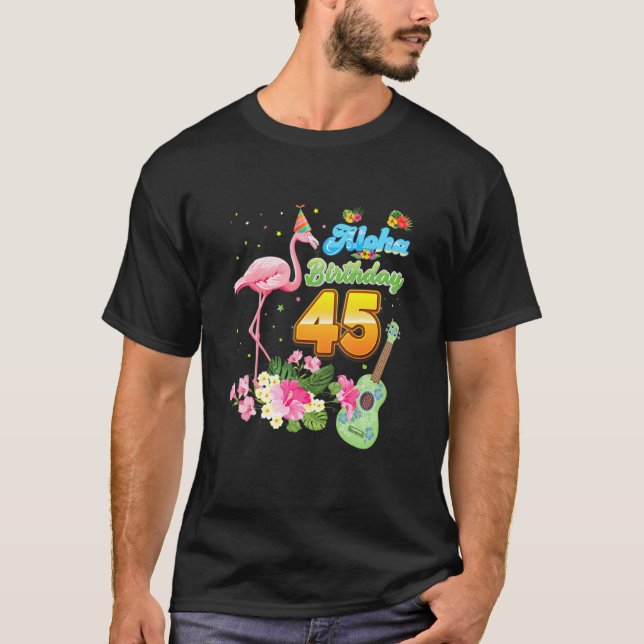 T-shirt Aloha Hawaii 45e anniversaire 45 ans Flamant rose  (Devant)