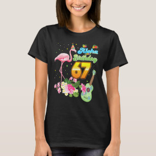 T-shirt Aloha Hawaii 67e anniversaire 67 ans Flamant rose 