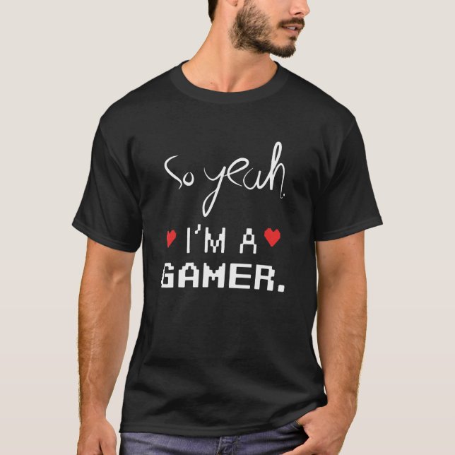 T-shirt Alors, je suis un joueur (Devant)