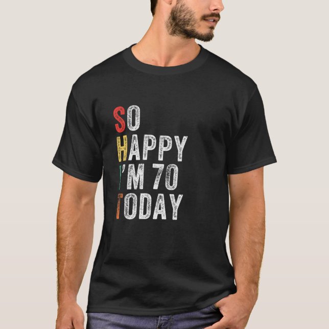 T-shirt Alors Joyeux, j'ai 70 ans aujourd'hui 70ème annive (Devant)