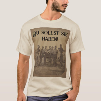 T-shirt Alors Vous L'Aurez !