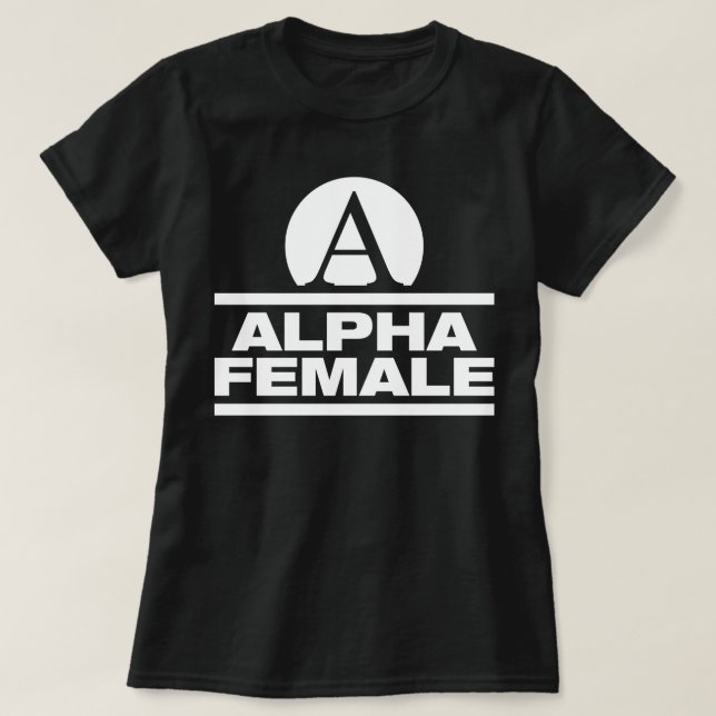 T-shirt Alpha pièce en t femelle de slogan de forme (Design devant)