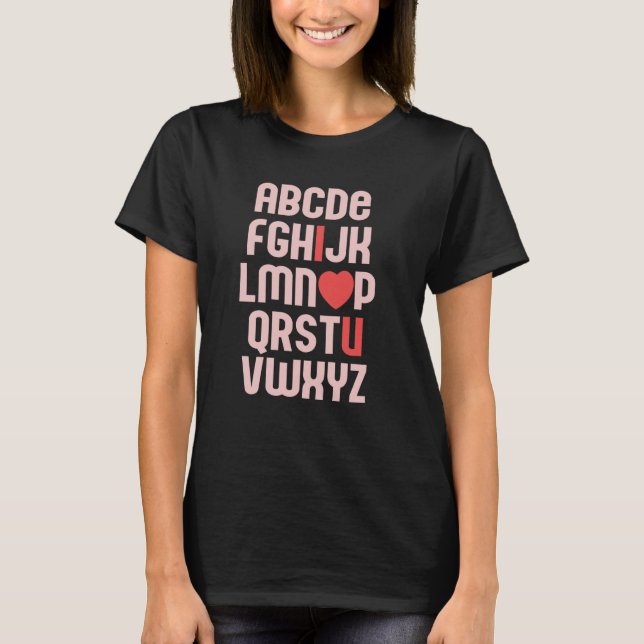 T-shirt ALPHABET ABC I LOVE YOU Valentine's Day Heart Fun  (Devant)