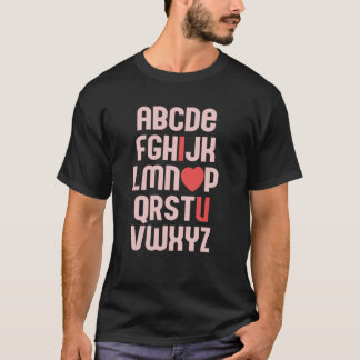 T-shirt ALPHABET ABC I LOVE YOU Valentine's Day Heart Fun 