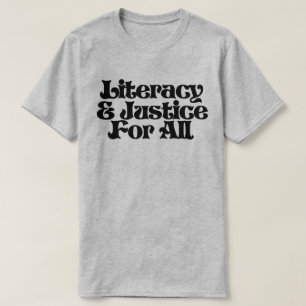 T-shirt Alphabétisation et justice pour tous