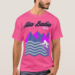 T-shirt Alta Badia Dolomites Italie Station de ski Snowboa