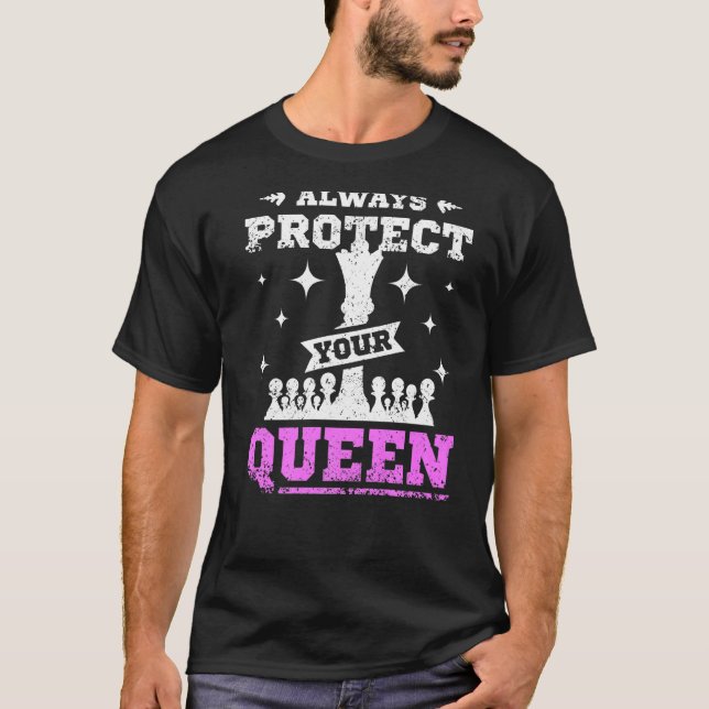 T-shirt Always protect your queen chess Premium (Devant)