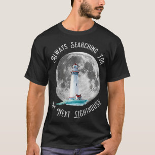T-shirt Always Searching for my net Lighthouse Zip 