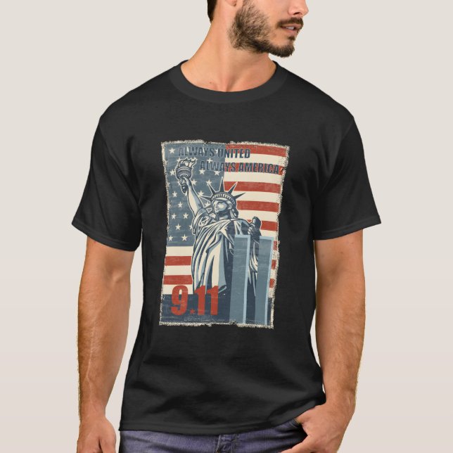 T-shirt Always United Always America We Will Never Forget  (Devant)