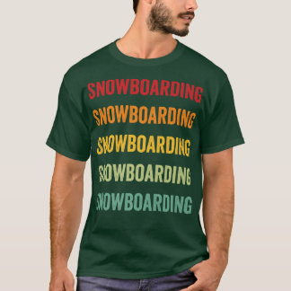 T-shirt Amant De Snowboard, Hobbyiste De Snowboard, Arc En
