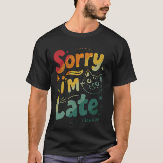 T-shirt Amateur de chat de style rétro Désolé, je suis en