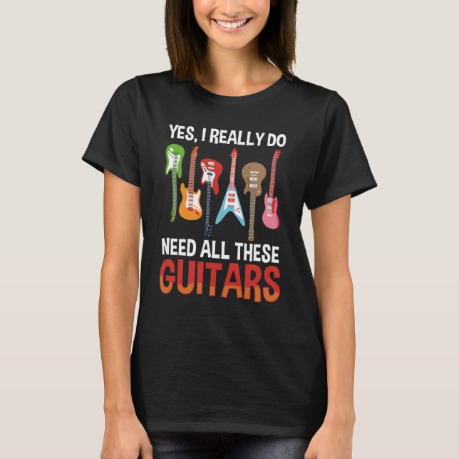 T-shirt Amateur De Musique De Guitare Oui, J'Ai Besoin De  (Devant)
