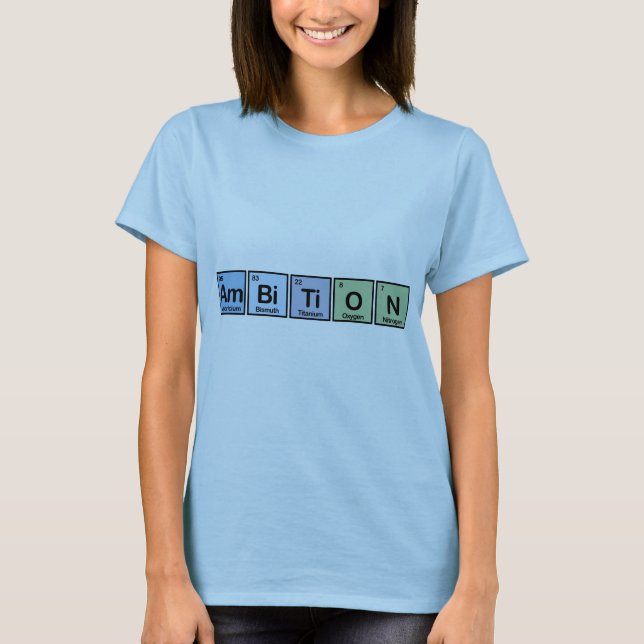 T-shirt Ambition faite d'éléments (Devant)
