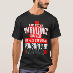 T-shirt Ambulance Conducteur Course Voiture Sponsorisée fi