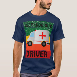 T-shirt ambulancier pour les gens qui aiment ambulance dri
