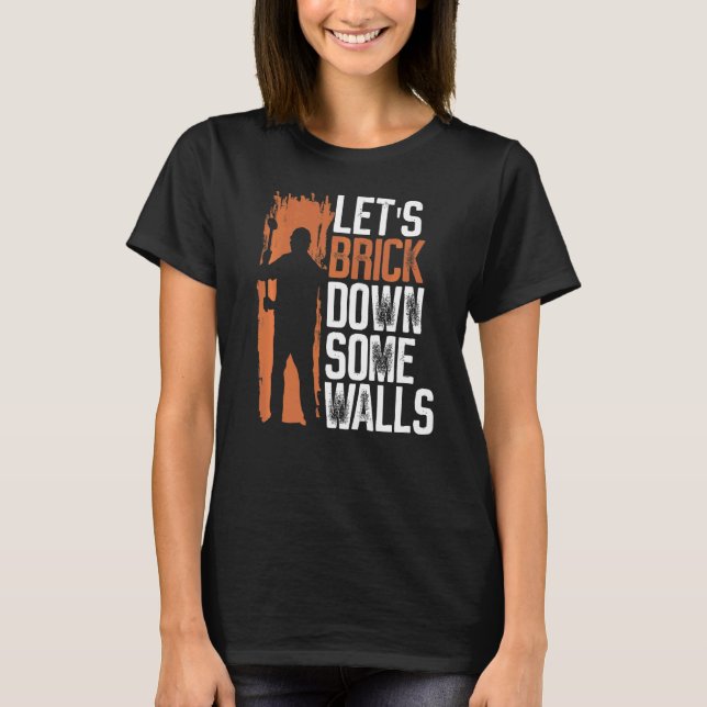 T-shirt Améliorations Et Démolition De Maison 3 (Devant)