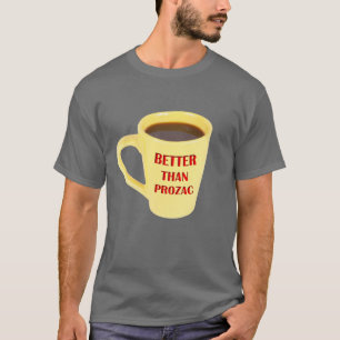 T-shirt Améliorez que Prozac