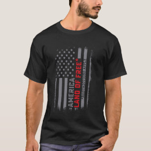 T-shirt America Land Of The Free Restrictions Appliquer US