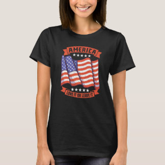 T-shirt America Love It Or Leave It Usa Flag Patriotic  