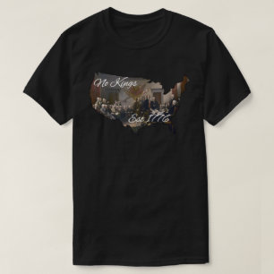 T-shirt America No Kings Est 1776