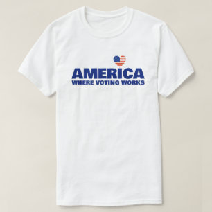 T-Shirt America, Where Voting Works