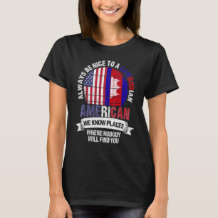 T-shirt Américain cambodgien Nous connaissons des endroits