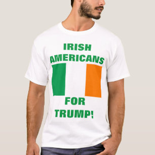 T-SHIRT AMÉRICAINS IRLANDAIS POUR TRUMP