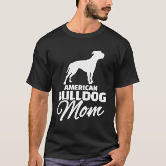 T-shirt American Bulldog Mom
