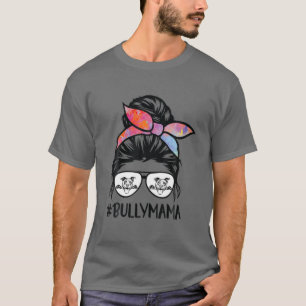 T-shirt American Bully Maman Messy Bun Lunettes de cheveux