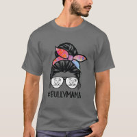 American Bully Mom Messy Bun Hair Glasses, Bully M