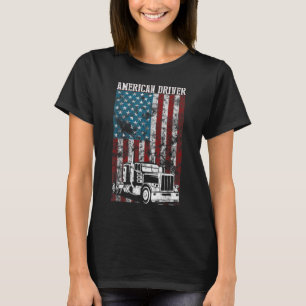 T-shirt American Flag Big Rig Semi-Trailer Truck Driver gi