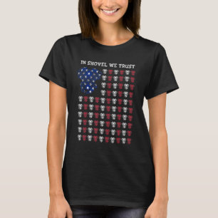 T-shirt American Flag Hd Dans Shovel Nous Avons Confiance 