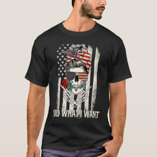 T-shirt American Flag Skull Mom I Do What I Want Mom Mothe