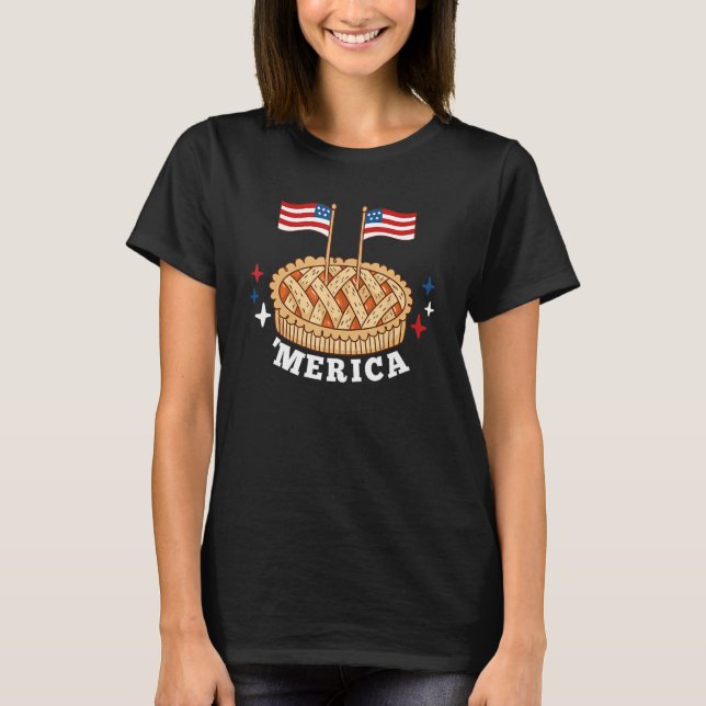 T-shirt American Flag USA Apple Pie Merica 4th of July (Devant)